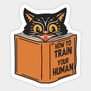 How To Train Your Human - Vintage Funny Cat Sticker